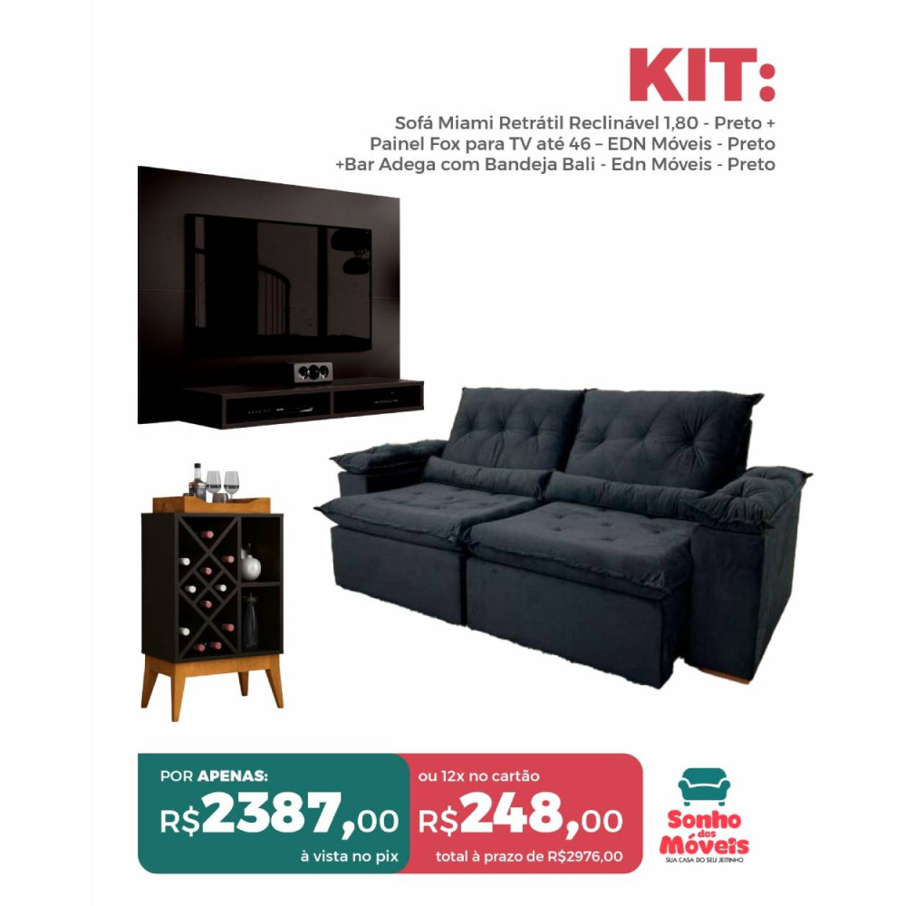 KIT - Sofá Miami Retrátil Reclinável 1,80 - Preto + Painel Fox para TV até 46 – EDN Móveis - Preto + Bar Adega com Bandeja Bali - Edn Móveis - Preto